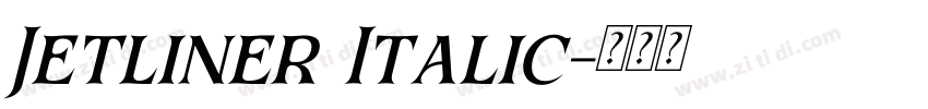 Jetliner Italic字体转换